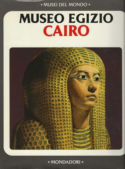 Il Museo Egizio del Cairo - Giuliana Nannicini - copertina