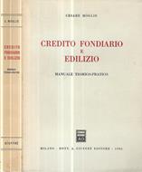 Credito fondiario e edilizio. Manuale teorico-pratico - Cesare Moglie -  Libro Usato - Giuffrè - | IBS