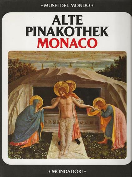 La Alte Pinakothek di Monaco - Giuliana Nannicini - copertina