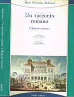 Un racconto romano. L'improvvisatore