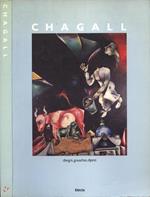 Chagall. Disegni, gouaches, dipinti