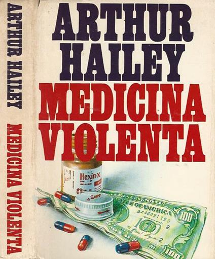 Medicina violenta - Arthur Hailey - copertina