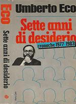 Sette anni di desiderio: cronache 1977 - 1983