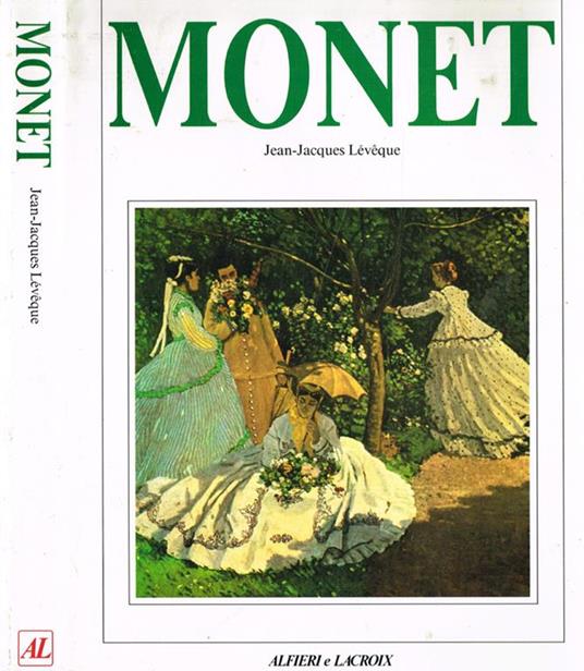 Monet - Jean-Jacques Leveque - Libro Usato - Alfieri & Lacroix - | IBS