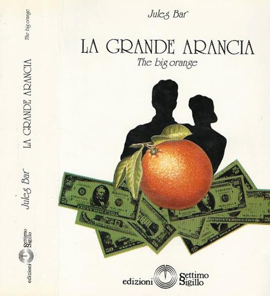 La grande arancia - The big orange - Jules Bar - copertina