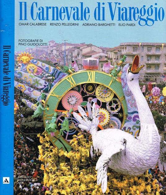 Il Carnevale di Viareggio - Omar Calabrese - copertina