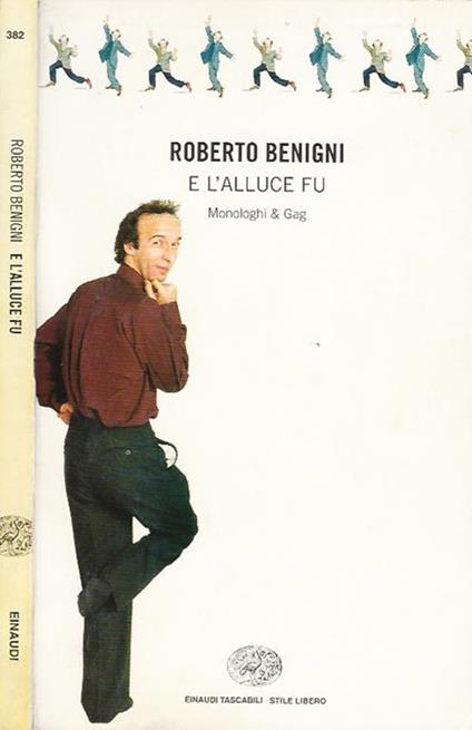 E l'alluce fu... Monologhi e gag - Roberto Benigni - copertina