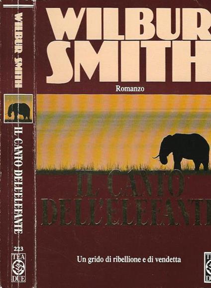 Il canto dell'elefante - Wilbur Smith - copertina