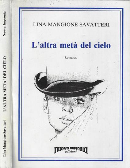 L' altra metà del cielo - Lina Mangione Savatteri - copertina