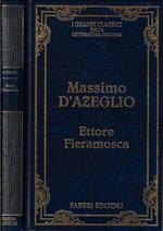 Ettore Fieramosca. O la disfida di Barletta