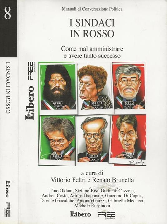 I sindaci in rosso. Come mal amministrare e avere tanto successo - copertina