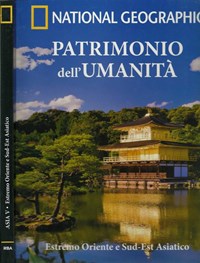 Patrimonio dell'Umanità. Estremo Oriente e Sud-Est Asiatico - Libro Usato -  Macrolibros - National Geographic | IBS