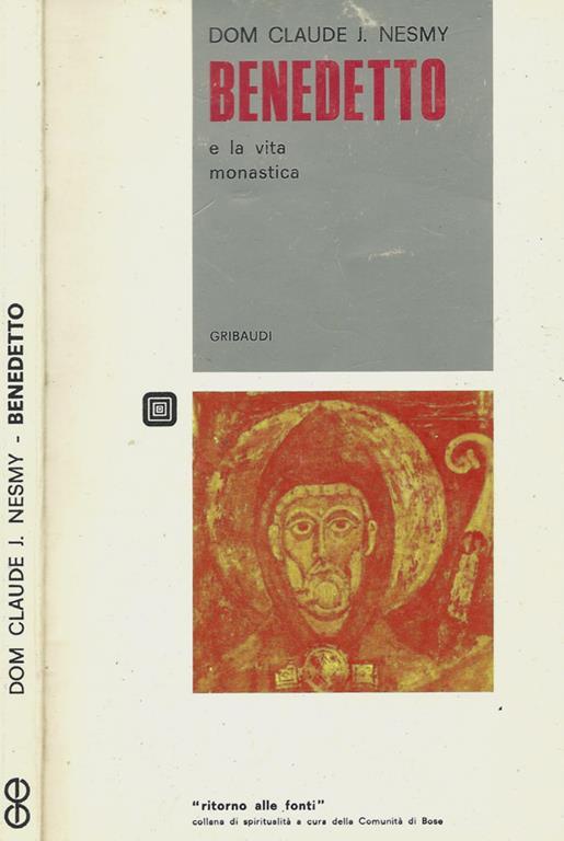 Benedetto e la vita monastica - Dom Claude - copertina