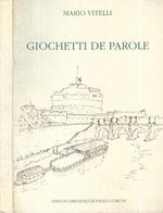 Giochetti de parole. Verzi sciorti e a sonetti