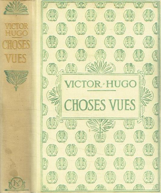 Choses Vues - Victor Hugo - copertina