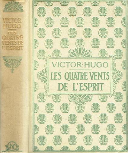 Les quatre vents de l'Esprit - Victor Hugo - copertina