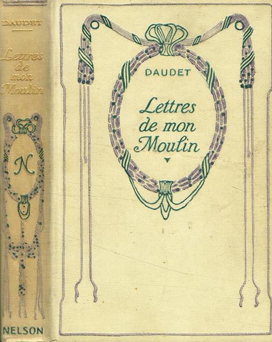 Lettres de mon Moulin - Alphonse Daudet - copertina