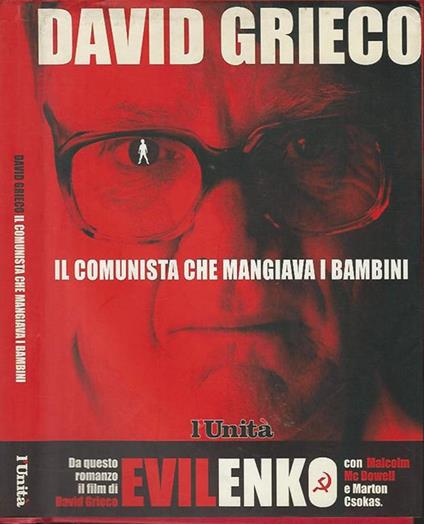 Il comunista che mangiava bambini - David Grieco - copertina