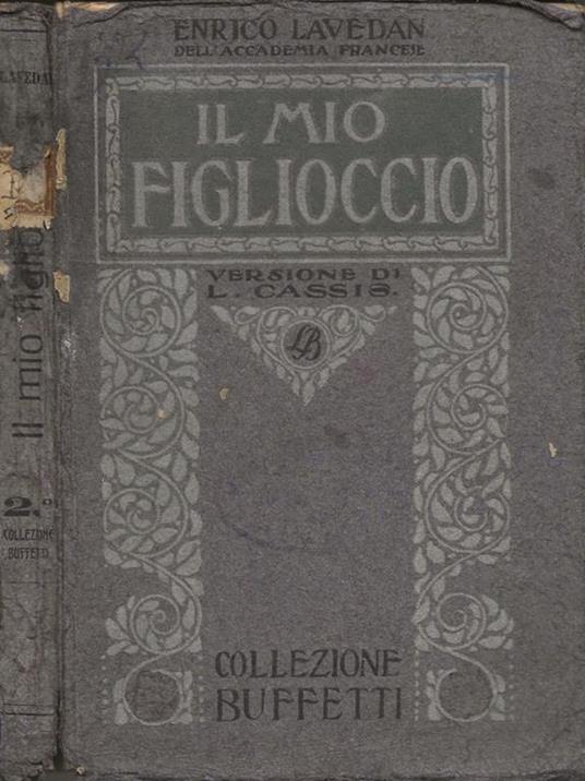 Il mio figlioccio - Enrico Lavedan - copertina