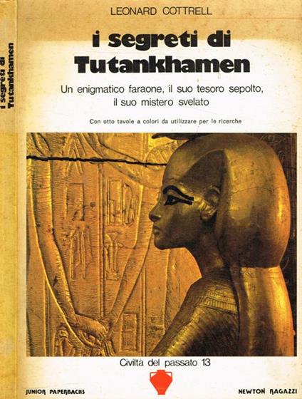 I segreti di Tutankhamen - Leonard Cottrell - copertina