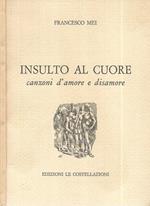 Insulto al cuore. Canzoni d'amore e disamore