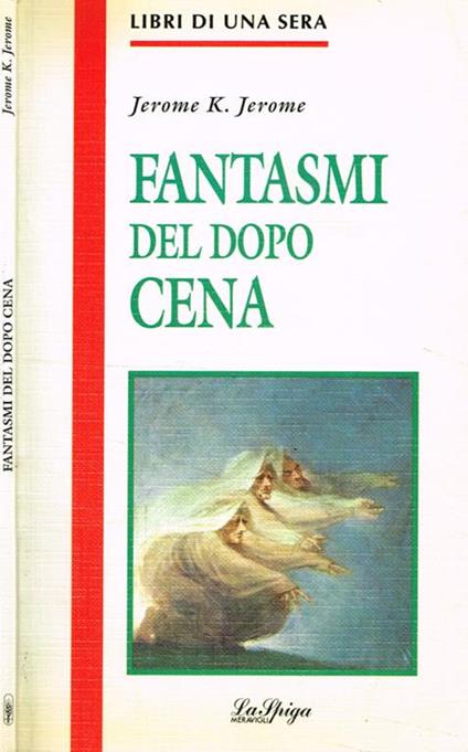 Fantasmi del dopo cena - Jerome K. Jerome - copertina