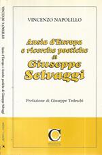 Ansia d'Europa e ricerche poetiche di Giuseppe Selvaggi