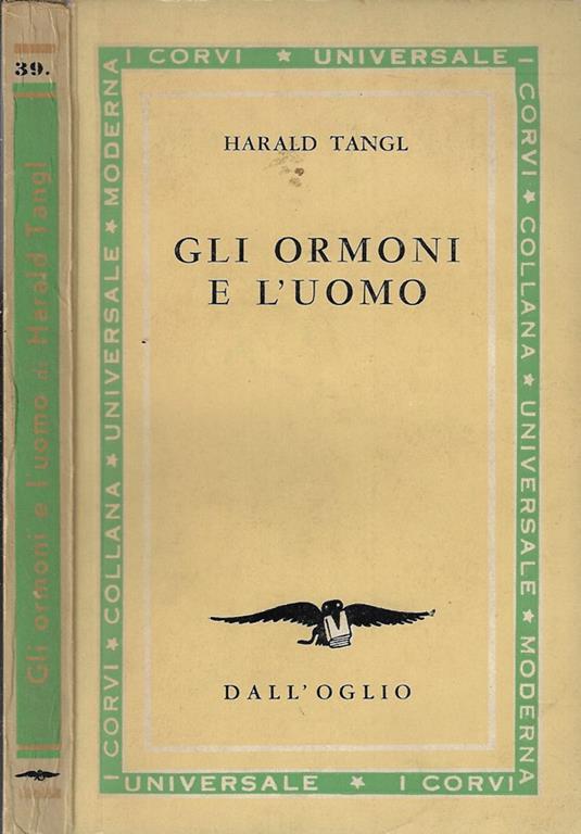 Gli ormoni e l'uomo - Harald Tangl - copertina