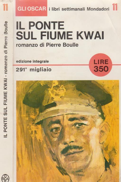 Il ponte sul fiume Kwai - Pierre Boulle - copertina