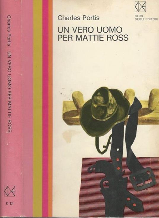 Un vero uomo per Mattie Ross - Charles Portis - copertina