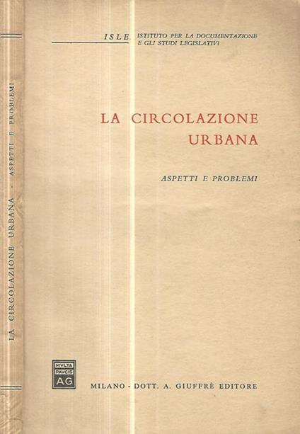 La circolazione urbana. Aspetti e problemi - copertina