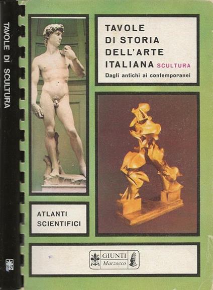 Tavole di storia dell'arte italiana - Scultura. Dagli antichi ai contemporanei - M. C. Prette - copertina