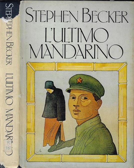 L' ultimo mandarino - Stephen Becker - copertina