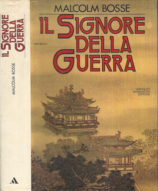 Il signore della guerra - Malcolm J. Bosse - copertina