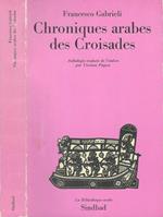 Chroniques arabes des Croisades