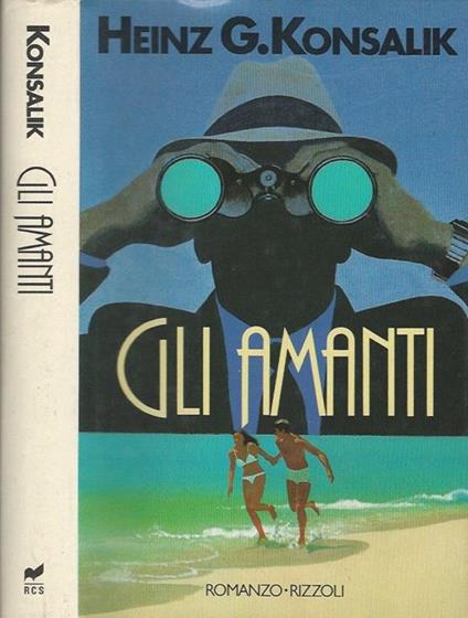 Gli Amanti - Heinz G. Konsalik - copertina