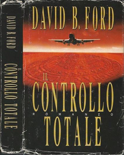 Il controllo totale - David B. Ford - copertina