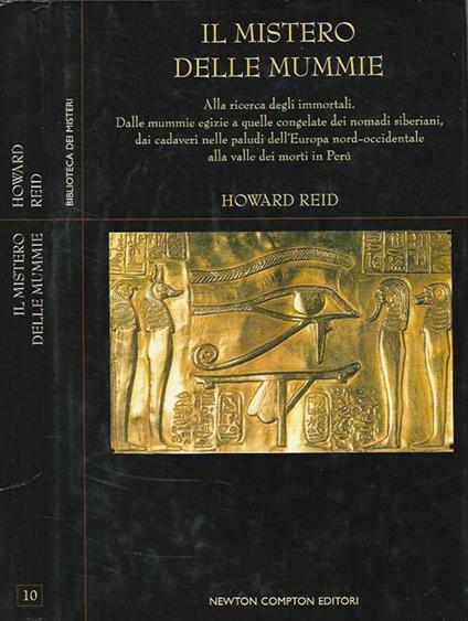 Il mistero delle mummie. Alla ricerca degli immortali - Howard Reid - copertina