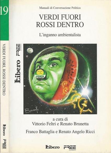 Verdi fuori rossi dentro. L'inganno ambientalista - copertina