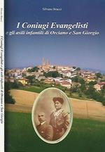 I Coniugi Evangelisti. e gli asili infantili di Orciano e San Giorgio