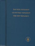 Das Neue Testament - Le nouveau Testament - The new Testament