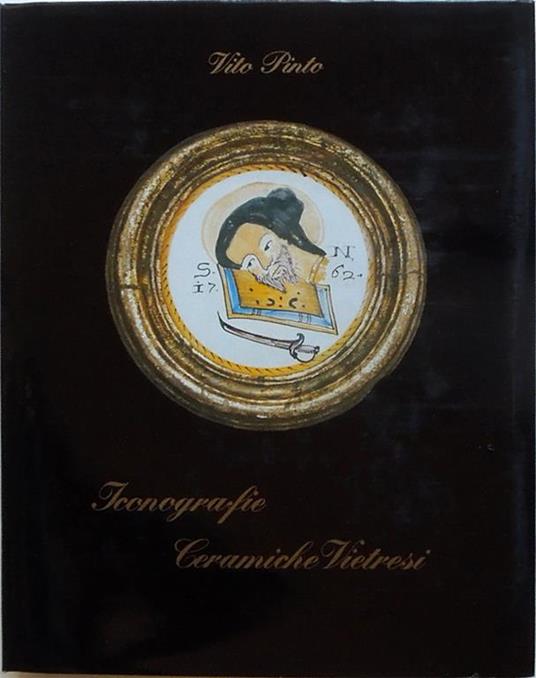 Iconografie ceramiche vietresi - Vito Pinto - copertina