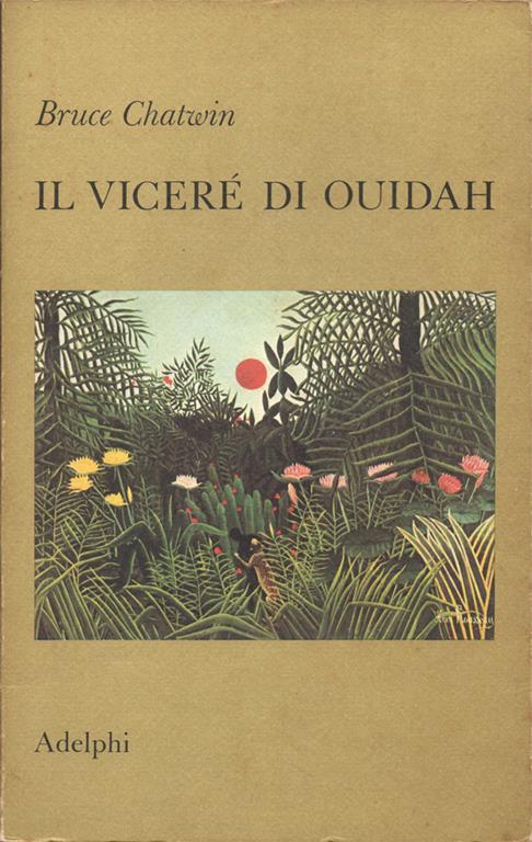 Il viceré di Ouidah - Bruce Chatwin - copertina