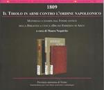 1809: il Tirolo in armi contro l’ordine napoleonico: materiali a stampa dal fondo antico della Biblioteca civica Bruno Emmert di Arco