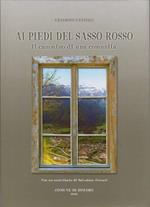 Ai piedi del sasso rosso: il cammino di una comunità