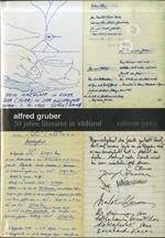 Alfred Gruber: 30 Jahre Literatur in Südtirol