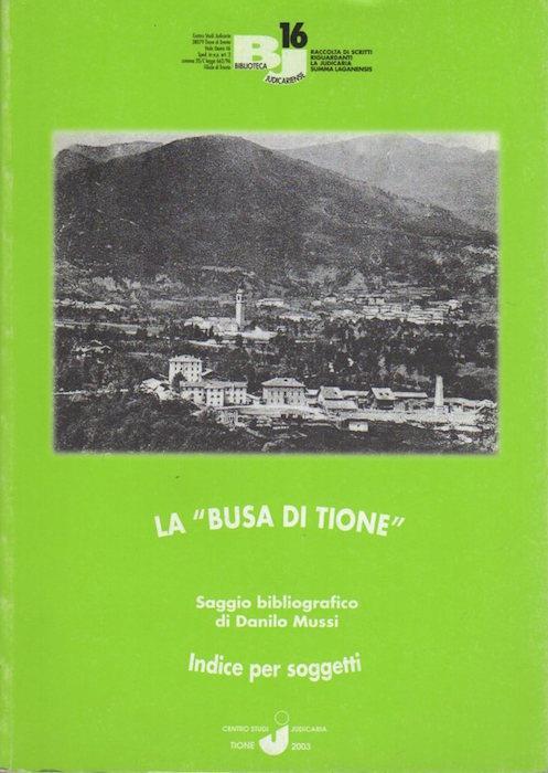 La busa di Tione: saggio bibliografico - Danilo Mussi - copertina