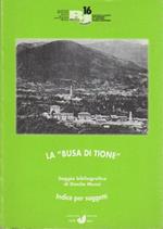 La busa di Tione: saggio bibliografico