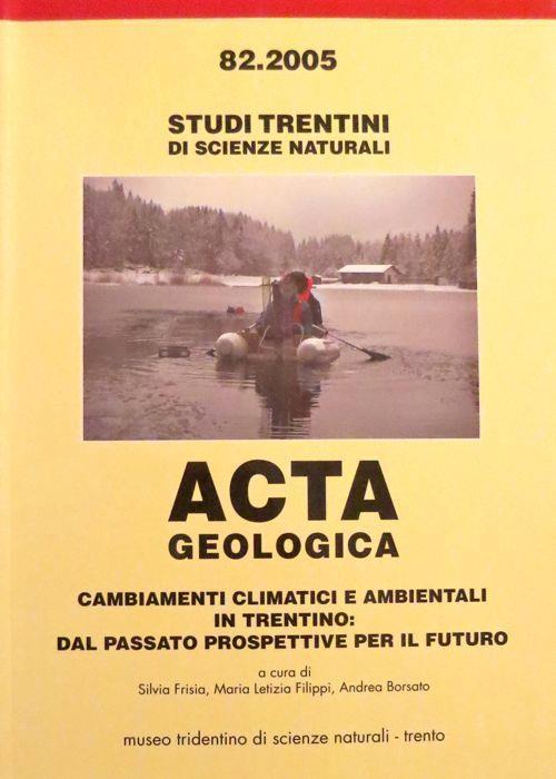 Cambiamenti climatici e ambientali in Trentino: dal passato prospettive per il futuro - Silvia Frisia-Bruni - copertina