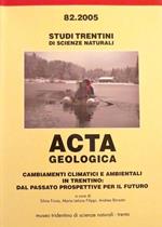 Cambiamenti climatici e ambientali in Trentino: dal passato prospettive per il futuro